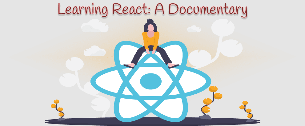 Learning React: A Documentary